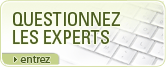 Questionnez les experts